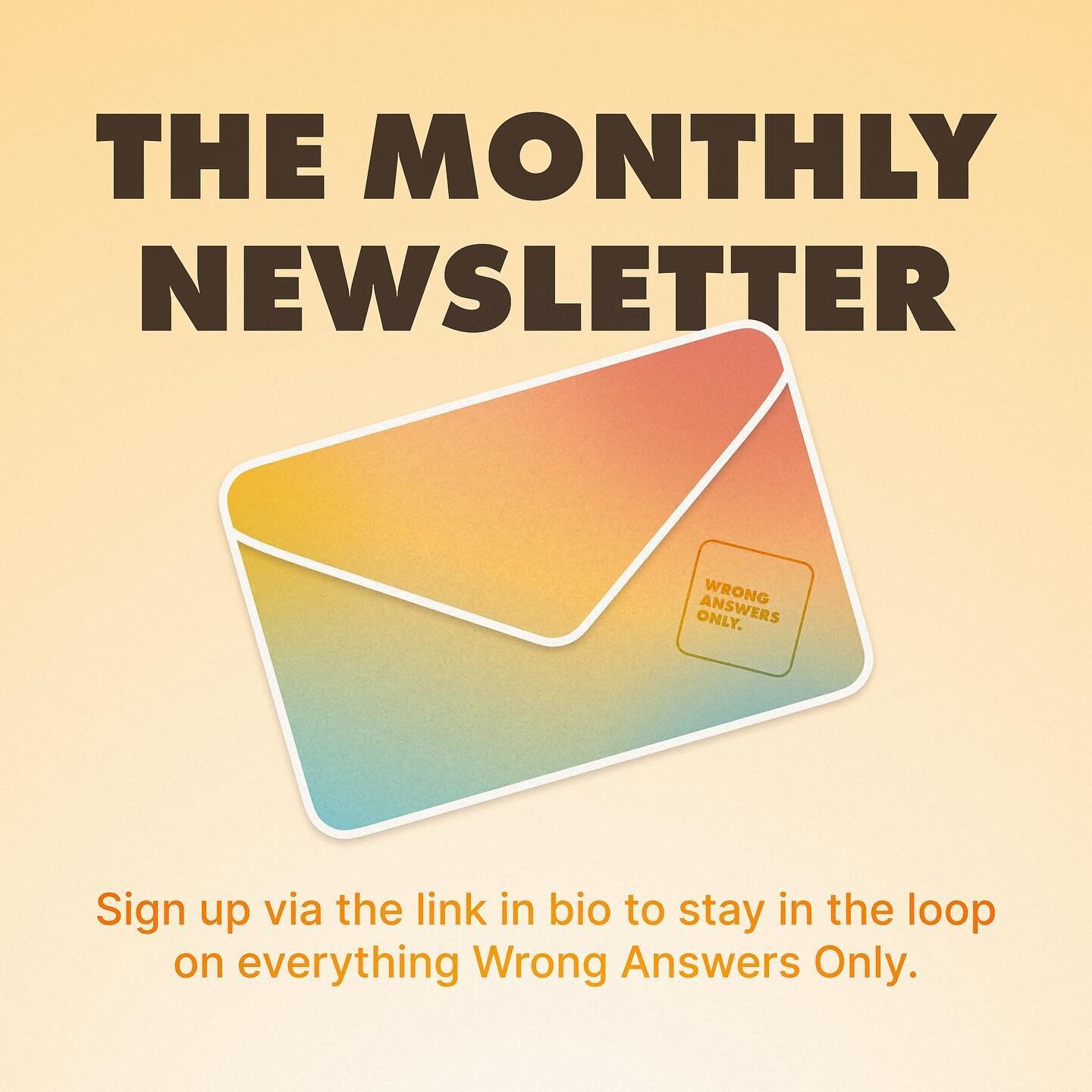 Hey everyone! With people always asking for updates the game, I&rsquo;ve now started a monthly update newsletter! This will be the one-stop-shop for all things Wrong Answers Only, including updates on the game, upcoming events, and the best rounds pl
